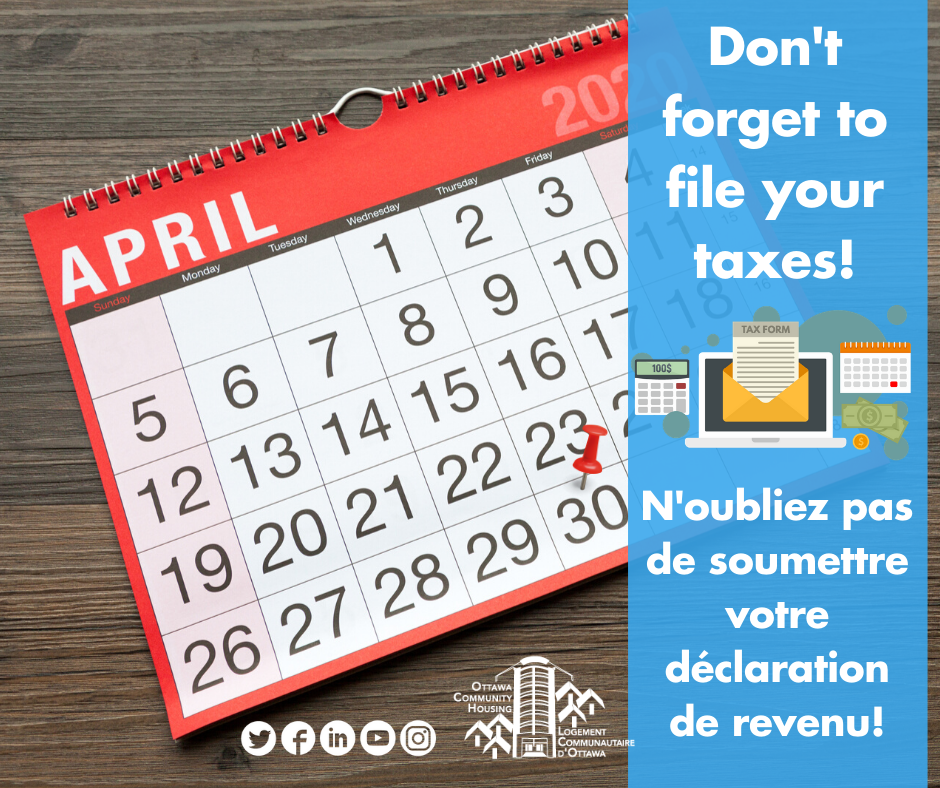 Starting July 1st, 2020 you must submit your completed income tax return to OCH as part of your annual rent review. If you do not, you could lose your eligibility for a rent subsidy, and your rent could increase. 